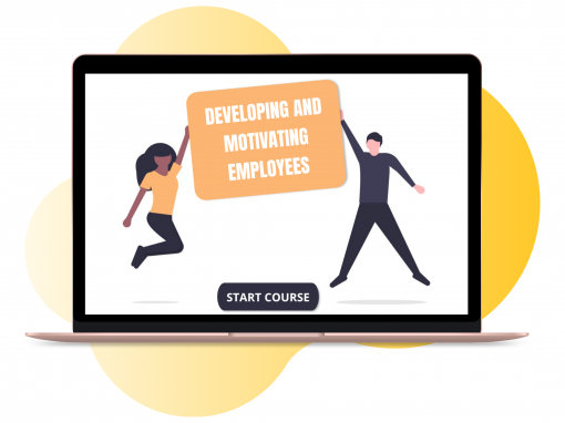 Developing and Motivating Employees